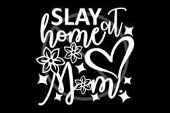 Mom Life SVG | Slay at Home Mom | Mom Quote Svg Cut File Product Image 2