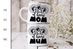 Funny Mom SVG - Slay At Home Mom Cut File Product Image 2