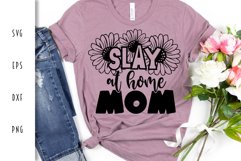 Funny Mom SVG - Slay At Home Mom Cut File Product Image 3