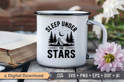 Sleep Under The Stars SVG File | Camping SVG | Outdoor SVG Product Image 3