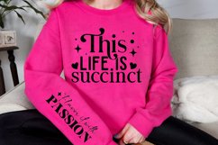 This Life Is Succinct Sleeve SVG, Inspirational SVG Design Product Image 3