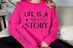 Life Is A Short Story Sleeve SVG, Inspirational SVG Design Product Image 3