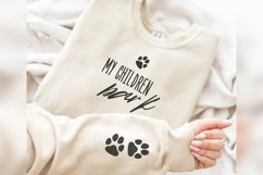 My Children Bark SVG Sleeve Design Dog Mom Sublimation PNG Product Image 1