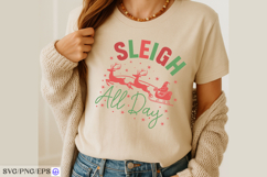 Sleigh All Day SVG Funny Christmas Quote PNG Product Image 3