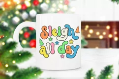 Sleigh All Day Groovy Christmas Sublimation I Retro Christmas PNG