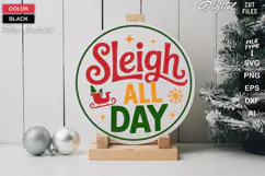Sleigh All Day SVG | Christmas Round Sign SVG | Xmas SVG Product Image 1