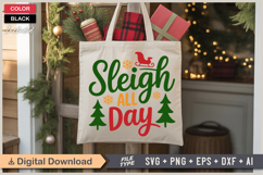 Sleigh All Day SVG | Christmas SVG | Holiday SVG | Xmas SVG Product Image 5