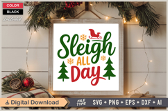 Sleigh All Day SVG | Christmas SVG | Holiday SVG | Xmas SVG Product Image 6