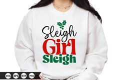 Sleigh Girl Sleigh - Funny Christmas SVG Design Product Image 1