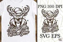 Sleigh Me I Dare You Reindeer Christmas SVG PNG Product Image 1