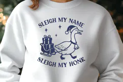 Sleigh My Name Sleigh My Honk SVG | Funny Christmas Goose Product Image 3