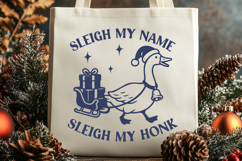 Sleigh My Name Sleigh My Honk SVG | Funny Christmas Goose Product Image 2