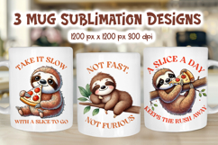 Funny Sarcastic Sloth Mug Wraps | Pizza Sublimation Design Product Image 1
