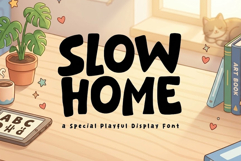 Slow Home - Cozy &amp; Display Font Product Image 1