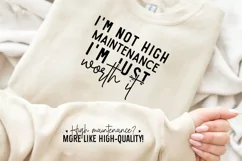 I'm Not High Maintenance Sleeve SVG, Funny SVG Design Product Image 2