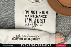 I'm Not High Maintenance Sleeve SVG, Funny SVG Design Product Image 1