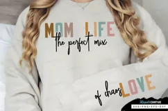 Mom Life The Perfect Mix Sleeve SVG, Mother's Day SVG Design Product Image 2