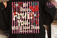 By Their Fruit Bible Verse PNG, Christian Cherry Sublimation Product Image 5
