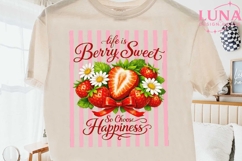 Life is Berry Sweet Strawberry PNG, Cute Fruit Sublimation D Product Image 1