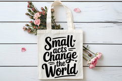 Small Acts Change The World SVG | Be Kind SVG | Kindness SVG Product Image 4