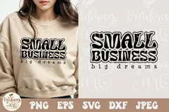 Small Business Owner SVG PNG, Small Business Big Dreams Svg Product Image 1
