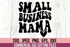 Small Business Mama SVG - Boss Mama SVG - Boss Babe SVG Product Image 1