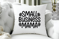 Small Business Mama SVG File | Mom Life SVG | Mama SVG Product Image 3