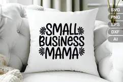 Small Business Mama SVG File | Mom Life SVG | Mama SVG Product Image 3