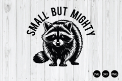 Small but Mighty SVG, Funny Raccoon SVG, Strong Raccoon SVG Product Image 1