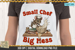 Small Chef Big Mess mouse baking PNG design with cute chef illustration