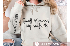 Small moments big smiles Sleeve SVG Design Product Image 1