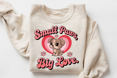 Small Paws Big Love Sublimation PNG Design Product Image 3