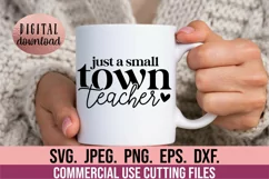 Just A Small Town Teacher SVG - Teacher SVG - Teacher Quote Product Image 2