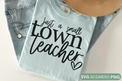 Teacher SVG | Small Town Teacher SVG | Teacher Life SVG Product Image 2