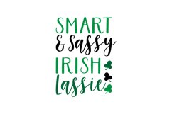 Smart &amp;amp Sassy Irish Lassie Product Image 1