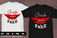 Smile Is Free - T Shirt Design Product Image 1