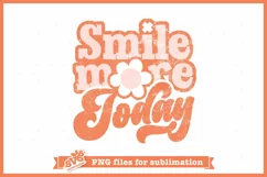Smile More Today PNG | Mental Health Sublimation Design Product Image 1