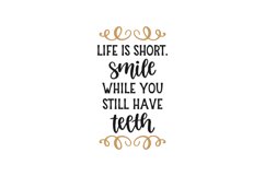 Smile While Still Have Teeth SVG Cut File Product Image 1