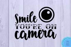 Smile You're On Camera Svg Funny Farmhouse Door Sign Svg Product Image 2