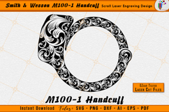 Smith and Wesson M100-1 Handcuff Scrollwork Laser Engraving Design File