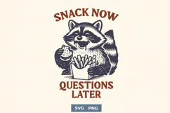Snack Now Questions Later SVG PNG | Funny Raccoon with Fries Product Image 1