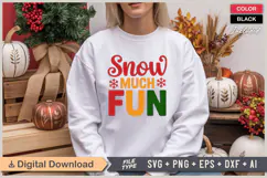 Snow Much Fun SVG | Christmas SVG | Holiday SVG | Xmas SVG Product Image 1