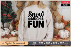 Snow Much Fun SVG | Christmas SVG | Holiday SVG | Xmas SVG Product Image 2