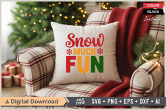 Snow Much Fun SVG | Christmas SVG | Holiday SVG | Xmas SVG Product Image 4
