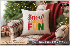 Snow Much Fun SVG | Christmas SVG | Holiday SVG | Xmas SVG Product Image 4