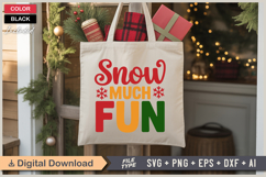 Snow Much Fun SVG | Christmas SVG | Holiday SVG | Xmas SVG Product Image 5