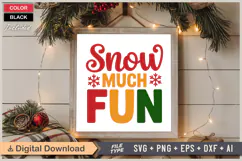 Snow Much Fun SVG | Christmas SVG | Holiday SVG | Xmas SVG Product Image 6