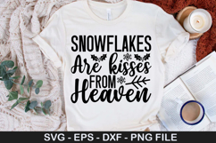 04 Christmas SVG Design - Snowflakes Are kisses From Heaven Product Image 5