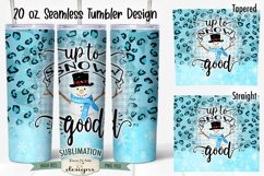 Up To Snow Good 20 oz. Christmas Tumbler Sublimation Design Product Image 1