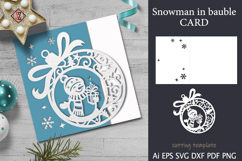 Snowman in Bauble Card. Cutting Template Product Image 1